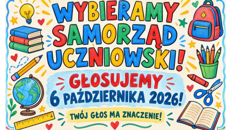 WYBORY DO SAMORZĄDU UCZNIOWSKIEGO!