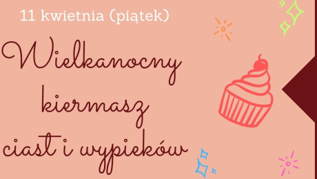 Wielkanocny kiermasz ciast i wypieków
