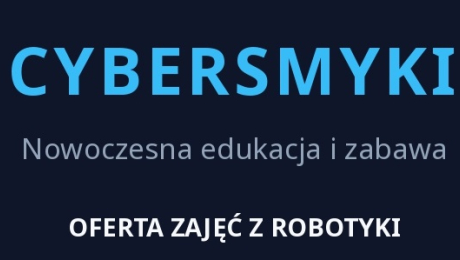 Zajęcia pokazowe - CYBERSMYKI